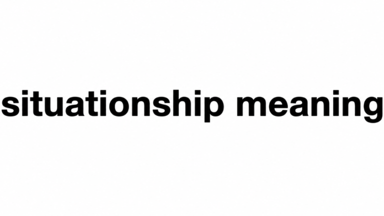 Situationship Meaning: What It Really Is in Modern Dating