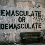 Emasculate or Demasculate: Which Word Should You Use?