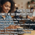 How to Tell If Someone Has Snapchat Plus